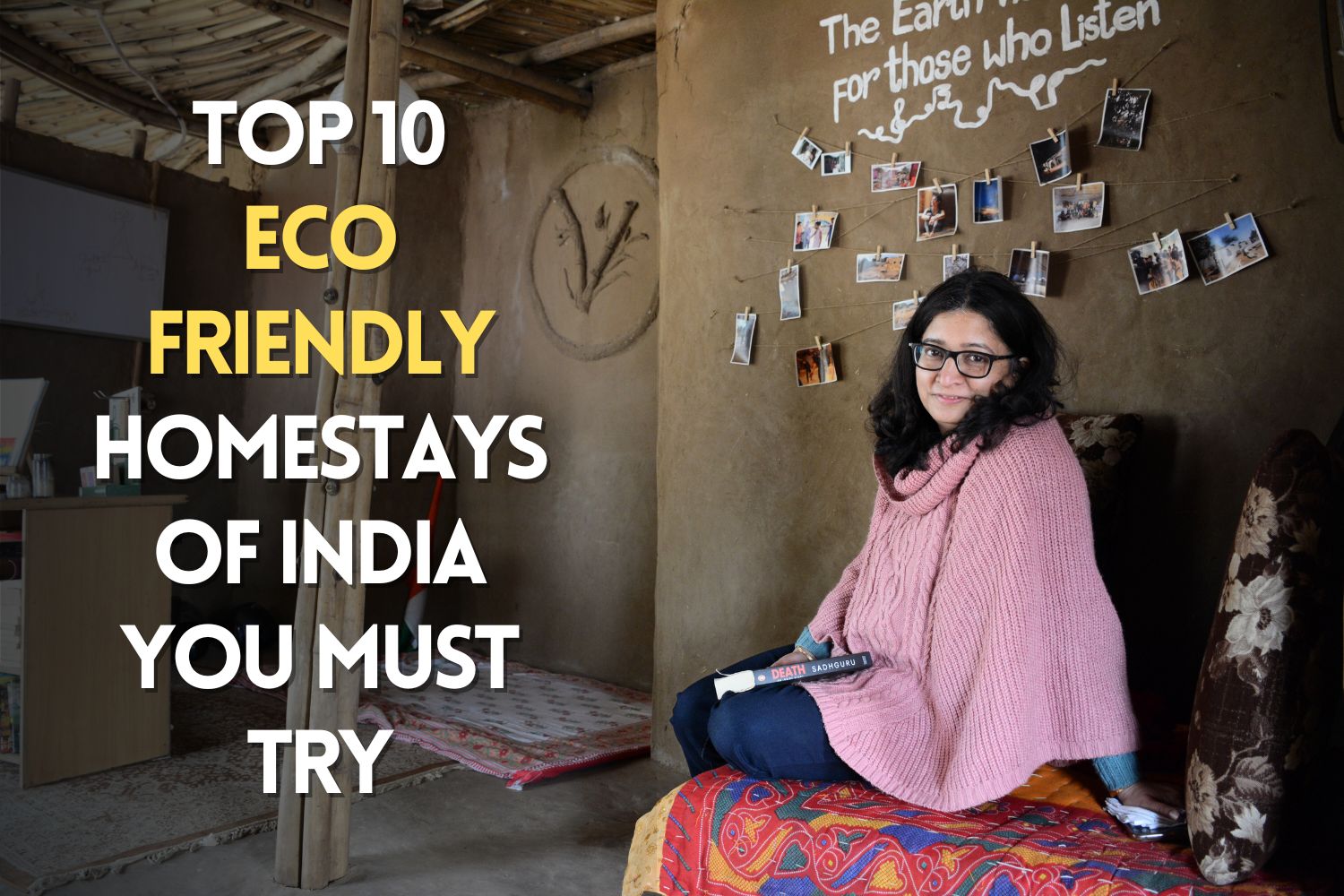 Top 10 Eco Friendly Homestays of India You Must Try